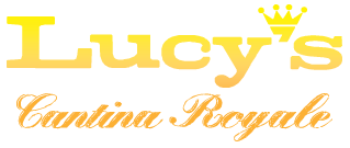 Lucy’s Cantina Royale